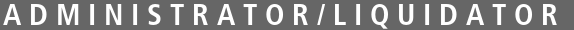 Administrator / Liquidator